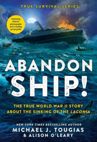 Title: Abandon Ship!: The True World War II Story About the Sinking of the Laconia, Author: Michael J. Tougias