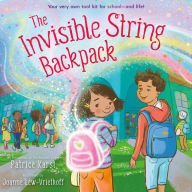 Title: The Invisible String Backpack, Author: Patrice Karst