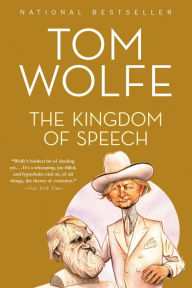 Title: The Kingdom of Speech, Author: Tom Wolfe