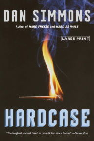 Title: Hardcase, Author: Dan Simmons