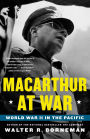 MacArthur at War: World War II in the Pacific