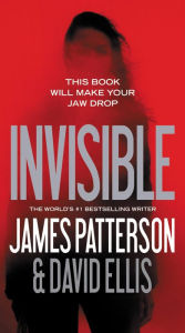 Title: Invisible, Author: James Patterson