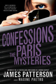 Title: The Paris Mysteries (Confessions Series #3), Author: James Patterson