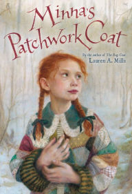 Title: Minna's Patchwork Coat, Author: Lauren A. Mills