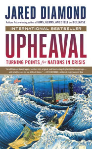 Title: Upheaval: Turning Points for Nations in Crisis, Author: Jared Diamond