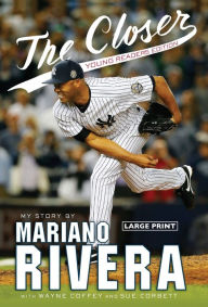 Title: The Closer: Young Readers Edition, Author: Mariano Rivera