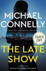 The Late Show (Signed Book) (Renée Ballard Series #1)