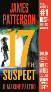 Title: The 17th Suspect (Women's Murder Club Series #17), Author: James Patterson