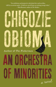 Free ebook downloader android An Orchestra of Minorities by Chigozie Obioma 9780316412407