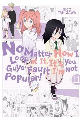 No Matter How I Look at It, It's You Guys' Fault I'm Not Popular!, Vol. 11