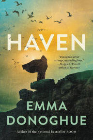 Title: Haven, Author: Emma Donoghue