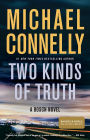 Two Kinds of Truth (B&N Exclusive Edition) (Harry Bosch Series #20)