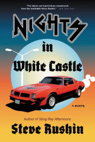 Title: Nights in White Castle: A Memoir, Author: Steve Rushin