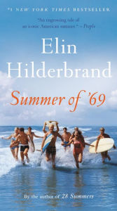 Free iphone ebooks downloads Summer of '69 by Elin Hilderbrand MOBI 9780316420006 English version