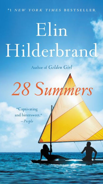 28 Summers By Elin Hilderbrand Paperback Barnes Noble