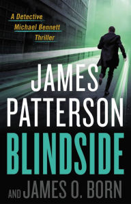 Best ebook textbook download Blindside MOBI by James Patterson, James O. Born English version 9780316420334