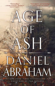 Title: Age of Ash (Kithamar Trilogy #1), Author: Daniel Abraham