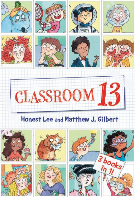 Classroom 13: 3 Books in 1! by Honest Lee, Matthew J