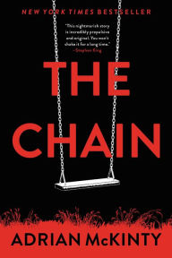 Title: The Chain, Author: Adrian McKinty