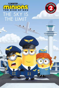 Title: Minions: The Rise of Gru: The Sky Is the Limit, Author: Sadie Chesterfield