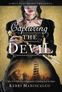 Capturing the Devil (Stalking Jack the Ripper Series #4)