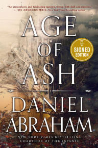 Title: Age of Ash (Signed Book) (Kithamar Trilogy #1), Author: Daniel Abraham