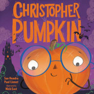 Title: Christopher Pumpkin, Author: Sue Hendra