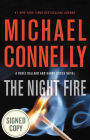 The Night Fire (Signed Book) (Harry Bosch Series #22 and Renée Ballard Series #3)