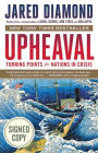 Upheaval: Turning Points for Nations in Crisis (Signed Book)