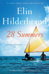 Title: 28 Summers, Author: Elin Hilderbrand