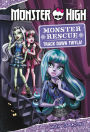 Monster High: Monster Rescue: Track Down Twyla!
