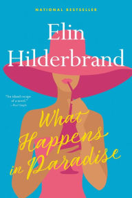 Title: What Happens in Paradise, Author: Elin Hilderbrand