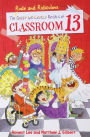 The Rude and Ridiculous Royals of Classroom 13