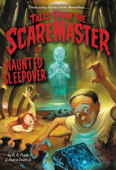 Haunted Sleepover (Tales from the Scaremaster Series #6)
