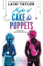 Night of Cake & Puppets (Daughter of Smoke and Bone Series)