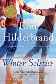 Title: Winter Solstice, Author: Elin Hilderbrand
