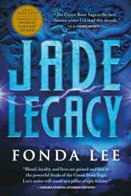Jade Legacy (Green Bone Saga #3)