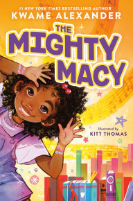 Title: The Mighty Macy, Author: Kwame Alexander