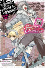 Is It Wrong to Try to Pick Up Girls in a Dungeon? On the Side: Sword Oratoria Manga, Vol. 6