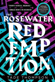 Ebooks legal download The Rosewater Redemption (Wormwood Trilogy #3)