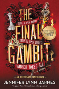 Title: The Final Gambit (B&N Exclusive Edition) (Inheritance Games Series #3), Author: Jennifer Lynn Barnes