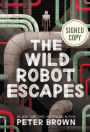 Wild Robot Escapes (Wild Robot Series #2)