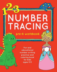 Title: Number Tracing Pre-K Workbook: Fun and Educational Number Writing Practice and Coloring Book for Kids Ages 3-5, Author: Editors of Little
