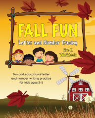 Title: Fall Fun Letter and Number Tracing: Pre-K Workbook, Author: Editors of Little