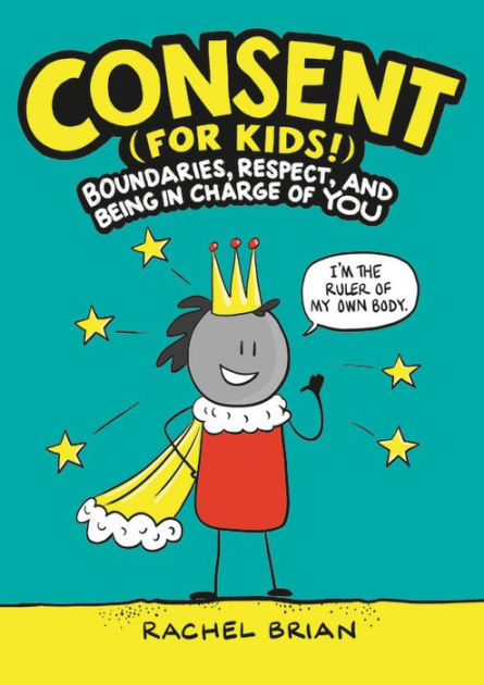 Consent Ninja: A Children's Picture Book about Safety, Boundaries, and  Consent (Ninja Life Hacks)