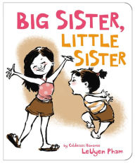 Title: Big Sister, Little Sister, Author: LeUyen Pham