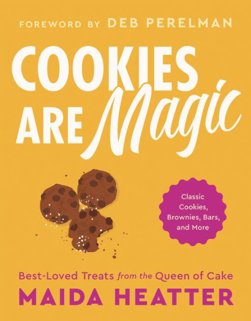 cookies-are-magic-classic-cookies-brownies-bars-and-more-or-hardcover