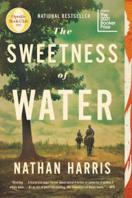 Title: The Sweetness of Water (Oprah's Book Club), Author: Nathan Harris