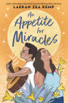 Alternative view 1 of An Appetite for Miracles