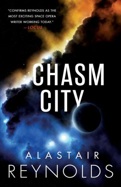 Revelation Space Trilogy & Chasm City by Alastair Reynolds (1st
